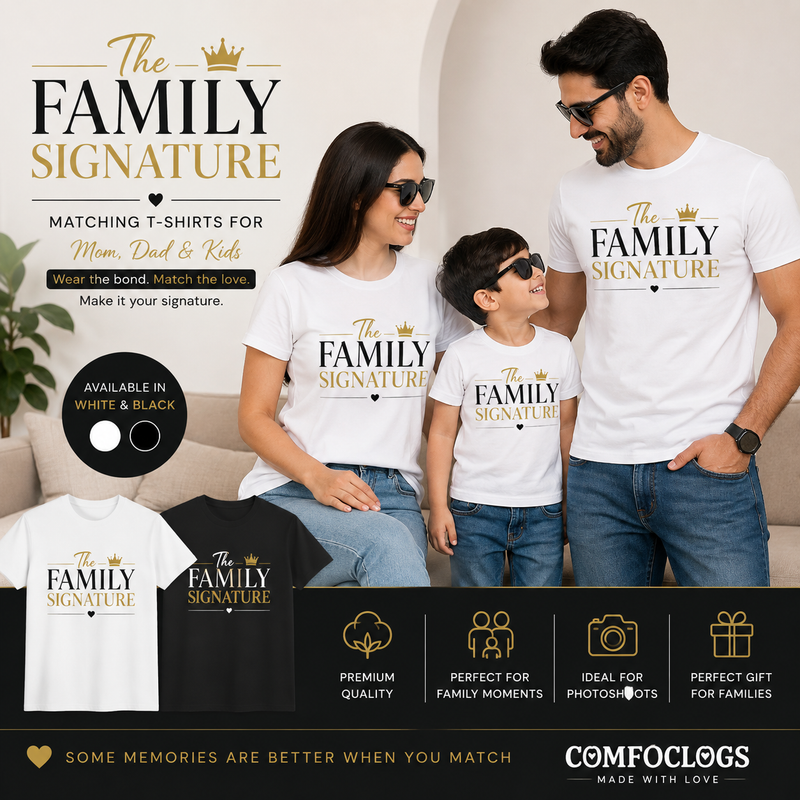 The Family Signature | Matching Family T-Shirts | ComfoClogs